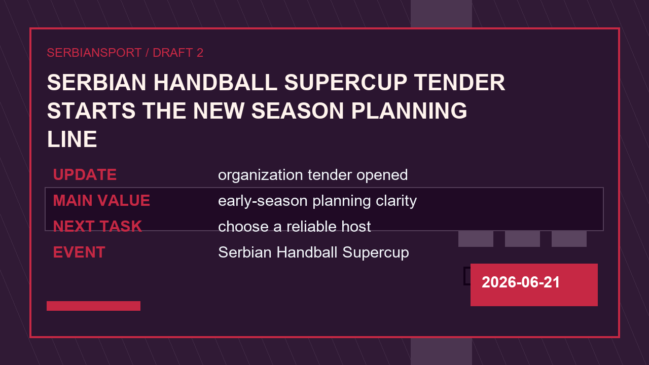 Serbian Handball Supercup Tender Starts the New Season Planning Line image 2
