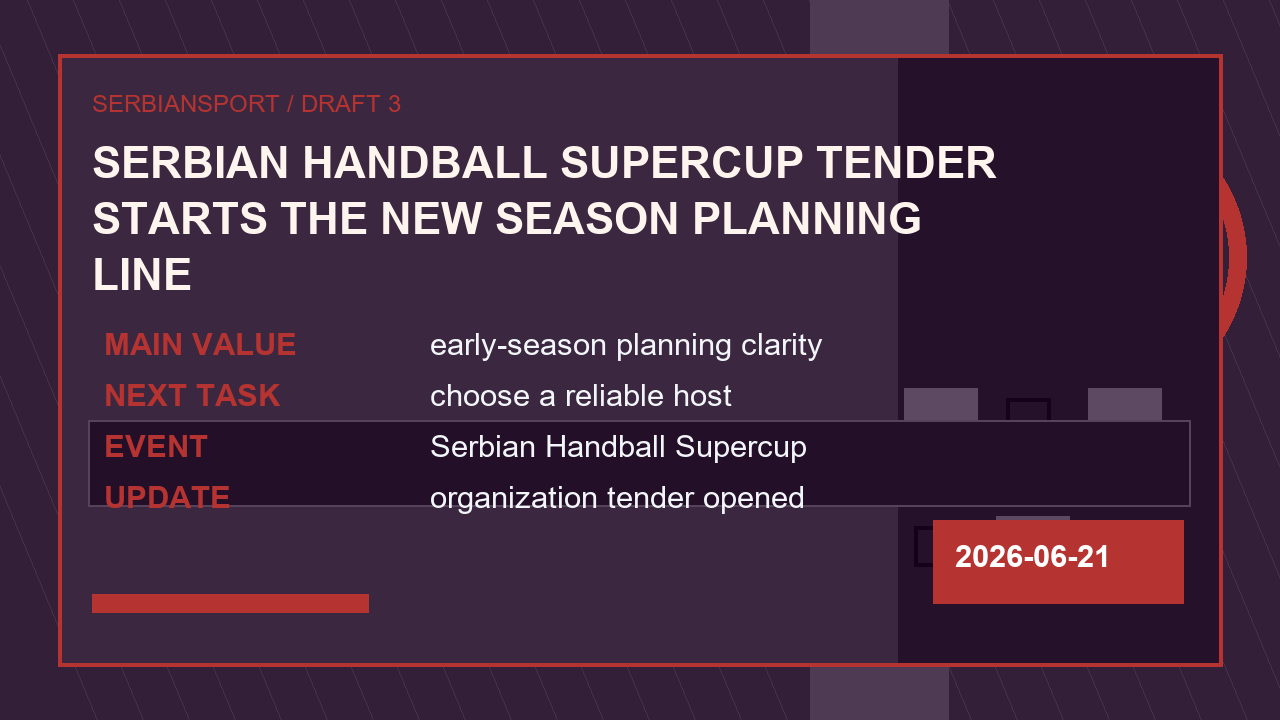 Serbian Handball Supercup Tender Starts the New Season Planning Line image 3